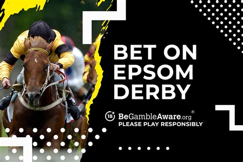 epsom derby betting sites|Epsom Derby Betting: The Best Operators .